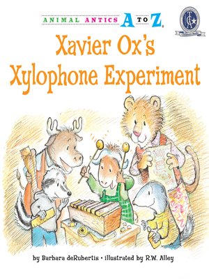 Xavier Ox's Xylophone Experiment - ebook